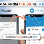 5 Cara Ubah Pulsa Jadi Saldo DANA Semua Operator Gratis